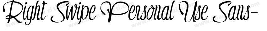 Right Swipe Personal Use Sans字体转换